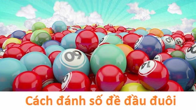 Đánh đề đầu đuôi dựa vào số đề hôm trước